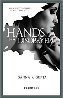 Hands That Disobeyed