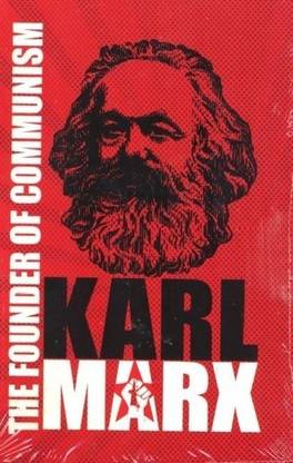 Karl Marx the Founder of Communism