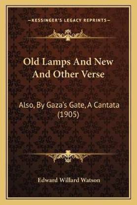 Old Lamps And New And Other Verse