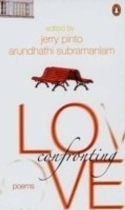Confronting Love  - Poems