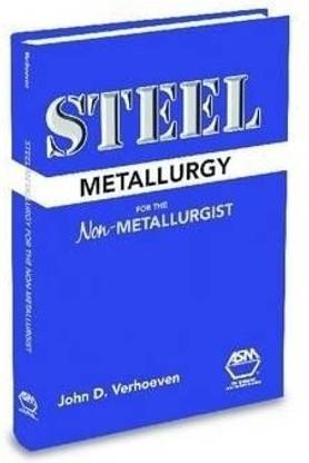 Steel Metallurgy for the Non-Metallurgist