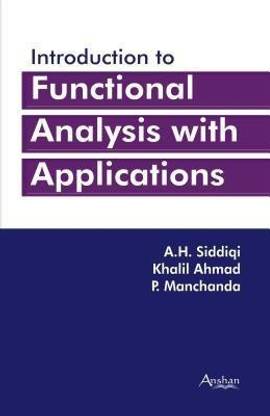 Introduction to Functional Analysis with Applications