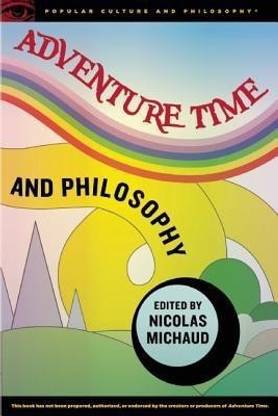 Adventure Time and Philosophy