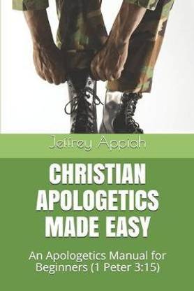 Christian Apologetics Made Easy