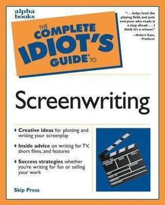 Complete Idiot's Guide to Screenwriting