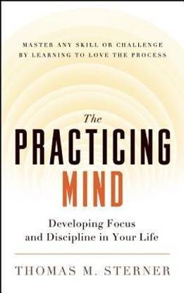 The Practicing Mind