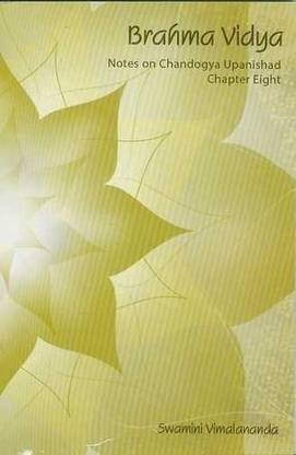 Brahma Vidya  - Notes on Chandogya Upanishad (Chapter 8)