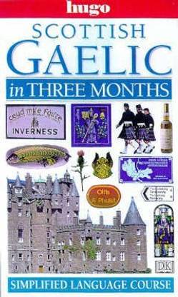 Hugo: In Three Months: Scottish Gaelic (Revised)