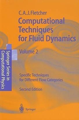 Computational Techniques for Fluid Dynamics 2