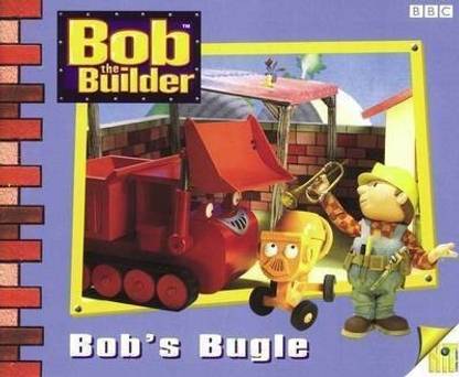 Bob the Builder: Bob's Bugle Storybook 6