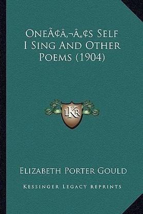 One's Self I Sing And Other Poems (1904)