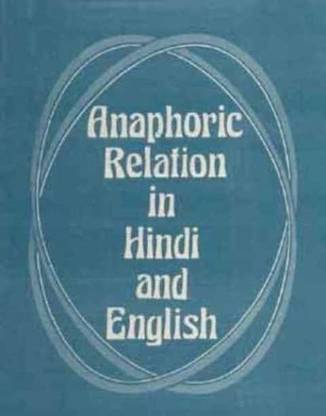 Anaphoric Relation in Hindi & English