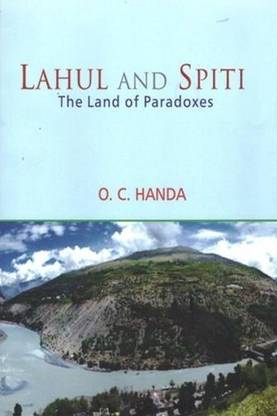 Lahul and Spiti  - The Land of Paradoxes