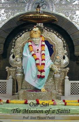 Our Sai - the Mission of a Saint