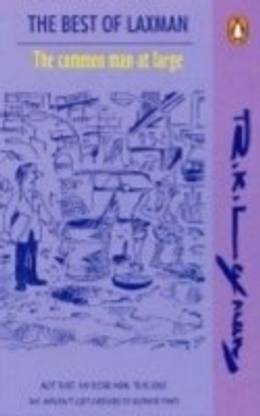 The Common Man at Large  - The Best of Laxman
