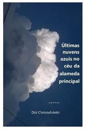 Ultimas nuvens azuis no ceu da alameda principal