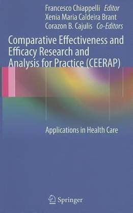 Comparative Effectiveness and Efficacy Research and Analysis for Practice (CEERAP)