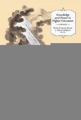 Knowledge and Power in Higher Education