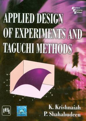 Applied Design of Experiments and Taguchi Methods