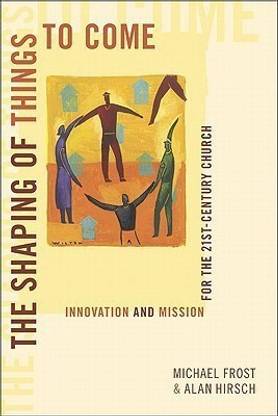 The Shaping of Things to Come