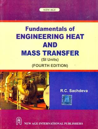 Fundamentals of Engineering Heat and Mass Transfer