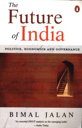 Future Of India  - Politics, Economics & Governance