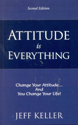Attitude is Everything