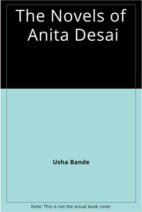 The Novels of Anita Desai