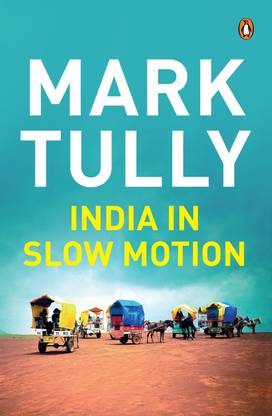 India in Slow Motion