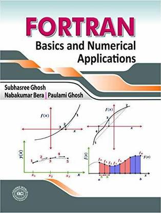Fortran Basics And Numerical Applications