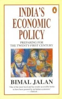 India's Economic Policy  - Preparing for the Twenty-First Century