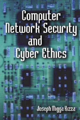 Computer Network Security and Cyber Ethics