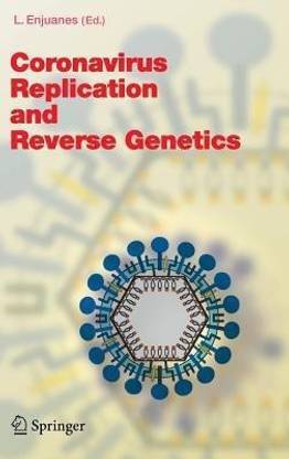 Coronavirus Replication and Reverse Genetics