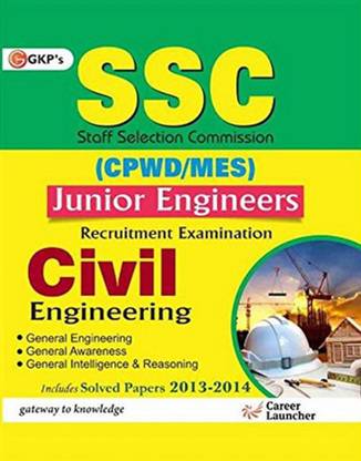 Ssc Cpwd -- Mes 2015 Civil Engineering (Junior Engg. Recruitment Exam) Includes Solved Paper 2013 - 2014