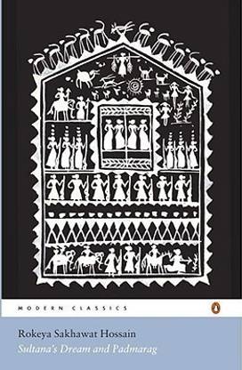 Sultana's Dream and Padramarag