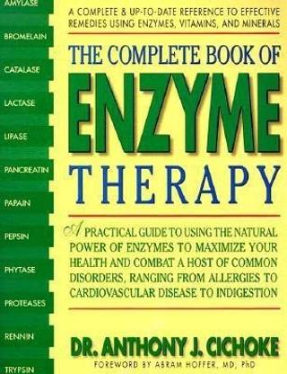 The Complete Book of Enzyme Therapy