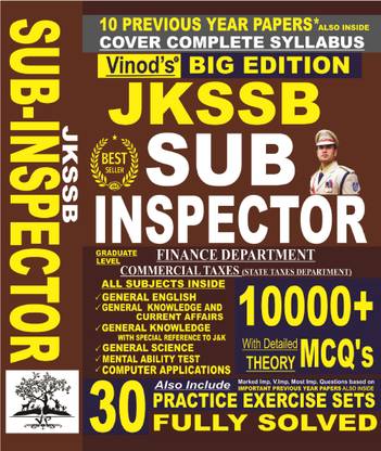 JKSSB सब-इंस्पेक्टर (फाइनेंस) एंड कमर्शियल टैक्सेज़ (स्टेट टैक्सेज़ डिपार्टमेन्ट) कवर कम्पलीट सिलेबस- 10,000+ MCQ's (विथ थ्योरी) इन्क्लूडिंग 10 प्रीवियस पेपर एंड 30 प्रैक्टिस सेट्स (फूली सॅाल्व्ड)