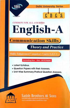 SBS Delhi University English A Communication Skills Theory And Practice Ability Enhancement Compulsory Course (A.E.C.C) Common For All Courses SOL & REgular & NCWEB Based On CBCS Past Year Papers