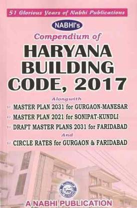 Compendium Of Haryana Building Code 2017  - Haryana New Building Bye-Laws