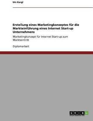 Marketingkonzept fur Internet Start-up zum Markteintritt