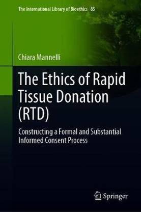 The Ethics of Rapid Tissue Donation (RTD)