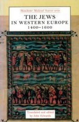 The Jews in Western Europe, 1400-1600