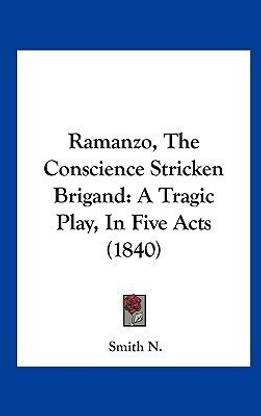 Ramanzo, the Conscience Stricken Brigand