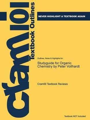 Studyguide for Organic Chemistry by Peter Vollhardt, ISBN