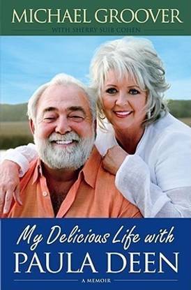 My Delicious Life with Paula Deen