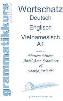 Woerterbuch Deutsch - Englisch -Vietnamesisch A1