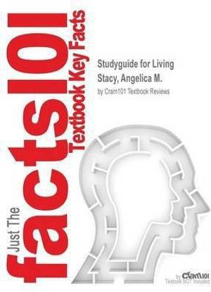 Studyguide for Living by Chemistry by Stacy, Angelica M., ISBN 9781559539418