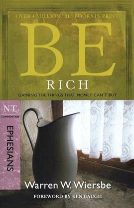 Be Rich - Ephesians