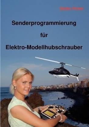 Senderprogrammierung fuer Elektro-Modellhubschrauber