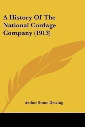 A History Of The National Cordage Company (1913)